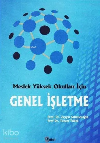Meslek Yüksek Okulları İçin Genel İşletme