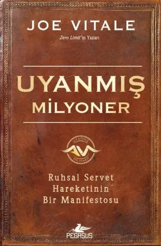 Uyanmış Milyoner Ruhsal Servet Hareketinin Bir Manifestosu