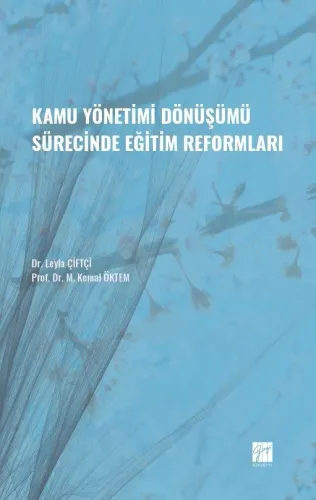 Kamu Yönetimi Dönüşümü Sürecinde Eğitim Reformları