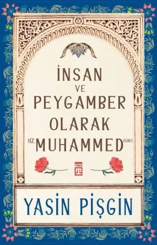 İnsan ve Peygamber Olarak Hz. Muhammed