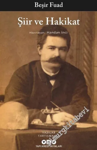Şiir ve Hakikat: Yazılar ve Tartışmalar  -        2019