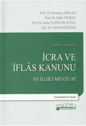 İcra ve İflas Kanunu ve İlgili Mevzuat