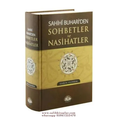 Sahih Buhariden Sohbet ve Nasihatler