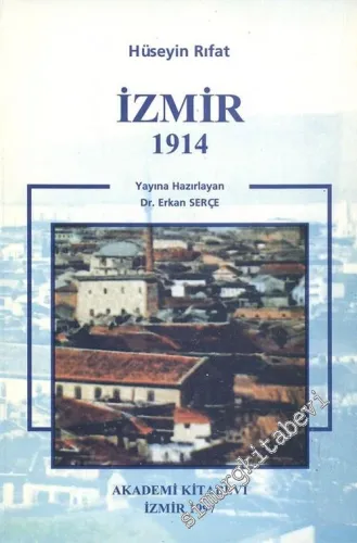 İzmir 1914: Aydın Vilayeti 1330 Sene - i Maliyesi Ticaret Rehberi -        1997