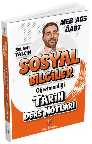 Dizgi Kitap Yayınları 2026 MEB AGS ÖABT Sosyal Bilgiler Öğretmenliği Tarih Ders Notları