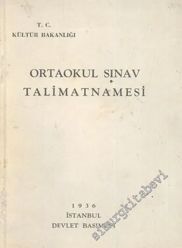Ortaokul Sınav Talimatnamesi -        1936