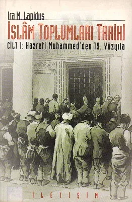 İslam Toplumları Tarihi 1. Cilt
