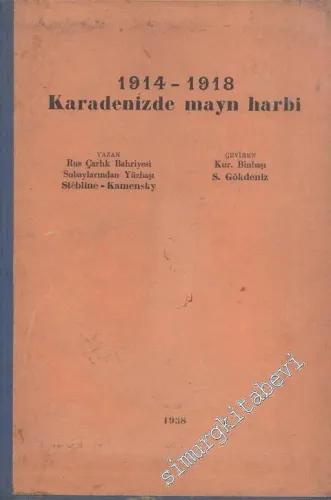 1914 - 1918 Karadeniz'de Mayın Harbi -