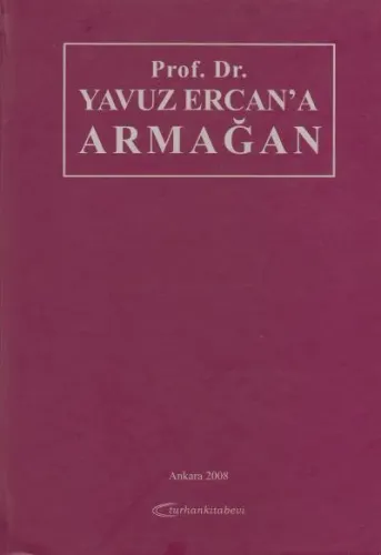 Prof. Dr. Yavuz Ercan'a Armağan