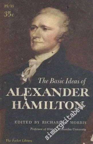 The Basic Ideas Of Alexander Hamilton -