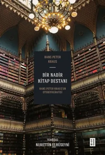 Bir Nadir Kitap Destanı;Hans Peter Kraus’un Otobiyografisi