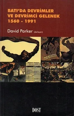 Batı'da Devrimler ve Devrimci Gelenek 1560-1991