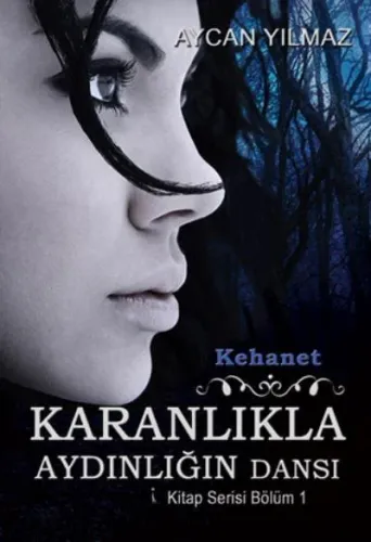 Karanlıkla Aydınlığın Dansı Kehanet