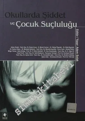 Okullarda Şiddet ve Çocuk Suçluluğu