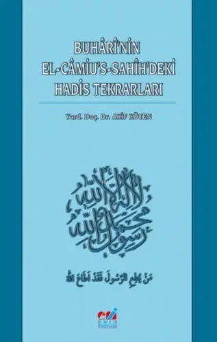 Buhari'nin EL-Camiu's-Sahih'deki Hadis Tekrarları