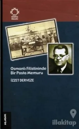 Osmanlı Filistininde Bir Posta Memuru