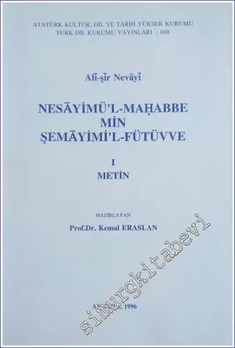 Nesayimül - Mahabbe Min Şemayimil - Fütüvve Cilt 1: Metin -        1996