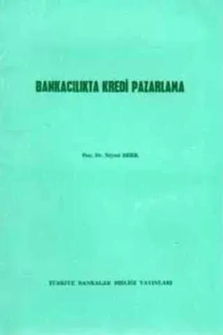 Bankacılıkta Kredi Pazarlama