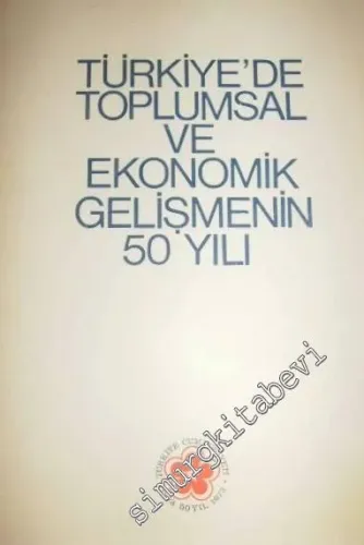 Türkiye'de Toplumsal ve Ekonomik Gelişmenin 50 Yılı -        1973