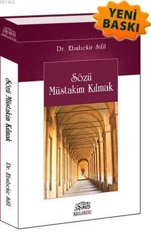 Sözü Müstakim Kılmak Ebubekir Sifil