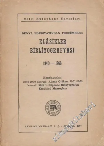 Dünya Edebiyatından Tercümeler, Klâsikler Bibliyografyası 1940 - 1966 -        1967