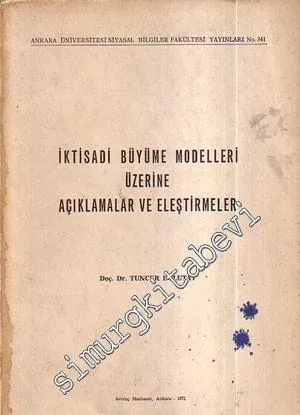 İktisadi Büyüme Modelleri Üzerine Açıklamalar ve Eleştiriler -