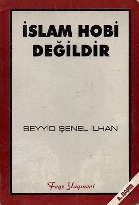 İslam Hobi Değildir