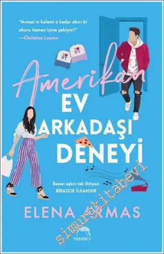 Amerikan Ev Arkadaşı Deneyi : Bazen Aşkın Tek İhtiyacı Birazcık İlhamd