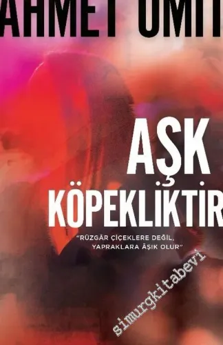 Aşk Köpekliktir -         2026