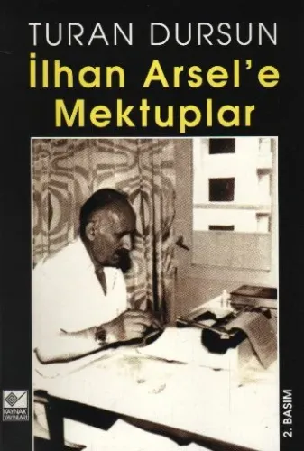 İlhan Arsel´e Mektuplar