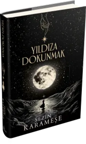 YILDIZA DOKUNMAK 1 - CİLTLİ