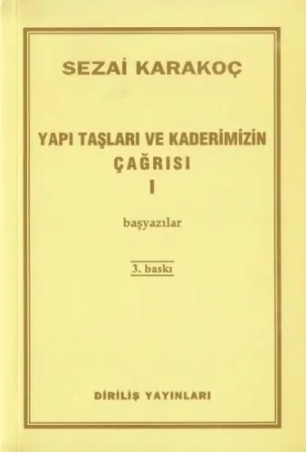 Yapı Taşları ve Kaderimizin Çağrısı 1 İnan Çetin