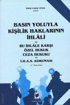 Basın Yoluyla Kişilik Haklarının İhlali