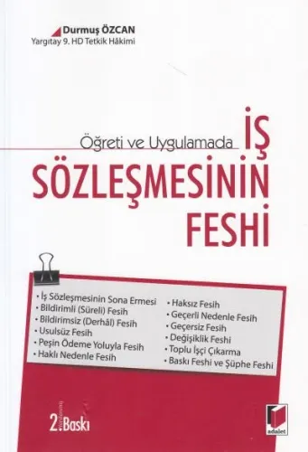 Öğreti ve Uygulamada İş sözleşmesinin Feshi