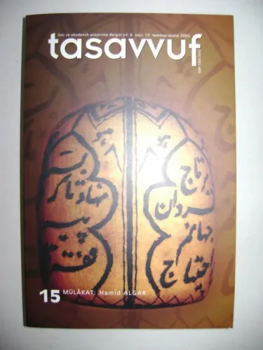 Tasavvuf - Mülakat 15 İlmi ve Araştırma Dergisi