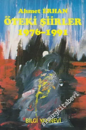 Öteki Şiirler 1976 - 1991 -        1993
