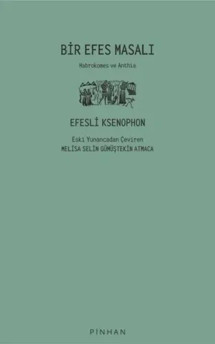Bir Efes Masalı ;Habrokomes ve Anthia