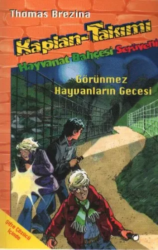 Kaplan Takımı-17: Görünmez Hayvanların Gecesi "Hayvanat Bahçesi Serüve