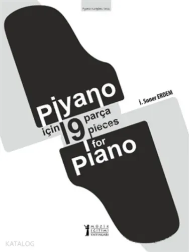 Piyano İçin 19 Parça - 19 Pieces for Piano
