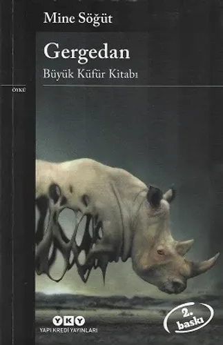 Gergedan - Büyük Küfür Kitabı