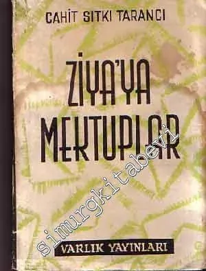 Ziya'ya Mektuplar 1930 - 1946 -        1957