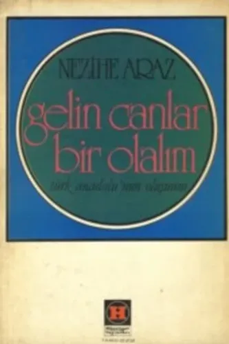 Gelin Canlar Bir Olalım