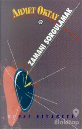 Zamanı Sorgulamak