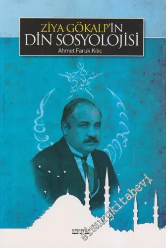 Ziya Gökalp'in Din Sosyolojisi -         2008