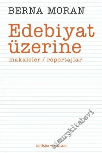 Edebiyat Üzerine Makaleler, Röportajlar -         2012