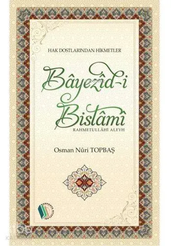 Bayezid-İ Bistami (R.A)