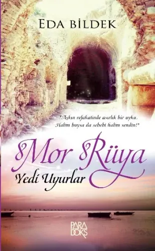 Mor Rüya Yedi Uyurlar