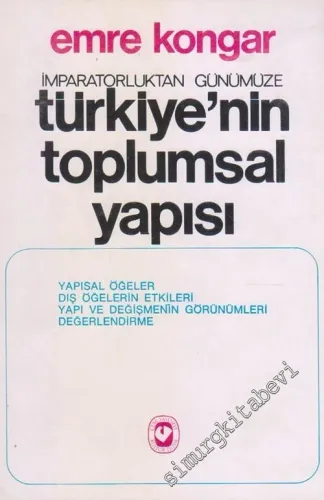 İmparatorluktan Günümüze Türkiye'nin Toplumsal Yapısı  -        1976
