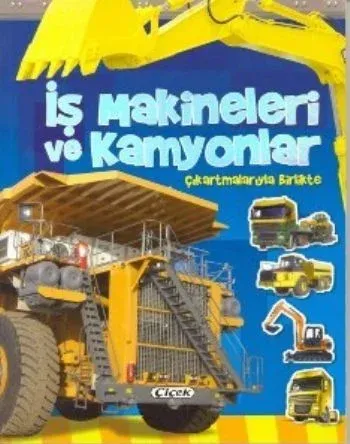 Çıkartmalı İş Makineleri ve Kamyonlar
