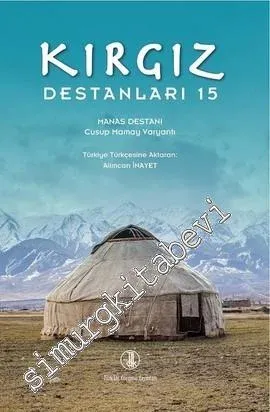 Kırgız Destanları 15: Cusup Mamay Varyantı -